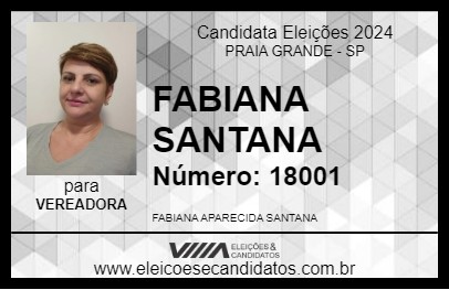 Candidato FABIANA SANTANA 2024 - PRAIA GRANDE - Eleições