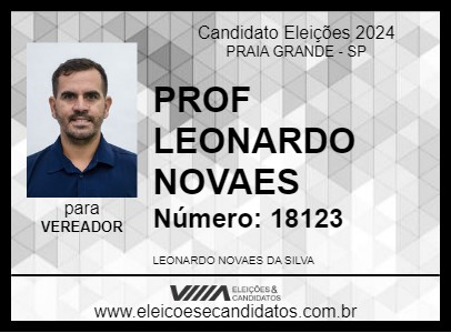 Candidato PROF LEONARDO NOVAES 2024 - PRAIA GRANDE - Eleições