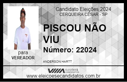 Candidato PISCOU NÃO VIU 2024 - CERQUEIRA CÉSAR - Eleições