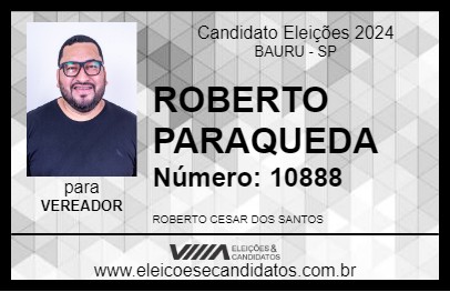 Candidato ROBERTO PARAQUEDA 2024 - BAURU - Eleições