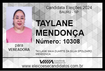 Candidato TAYLANE MENDONÇA 2024 - BAURU - Eleições