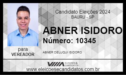 Candidato ABNER ISIDORO 2024 - BAURU - Eleições