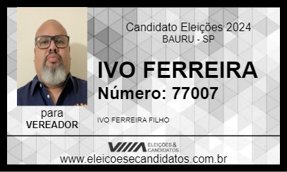 Candidato IVO FERREIRA 2024 - BAURU - Eleições