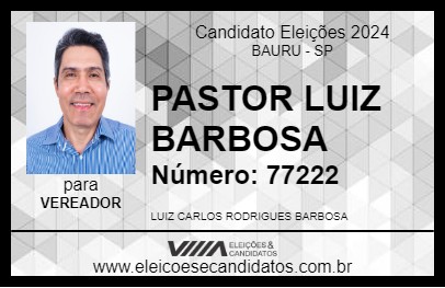 Candidato PASTOR LUIZ BARBOSA 2024 - BAURU - Eleições