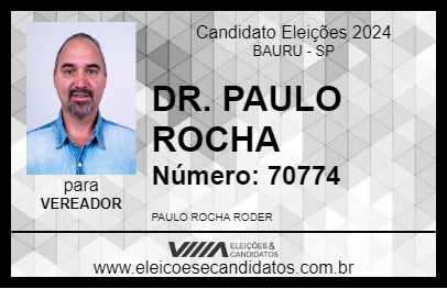 Candidato DR. PAULO ROCHA 2024 - BAURU - Eleições