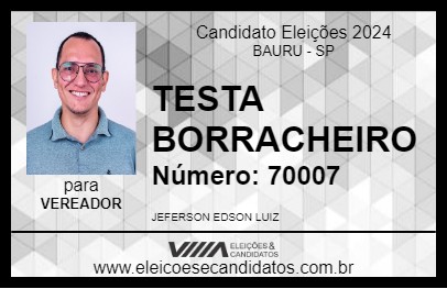 Candidato TESTA BORRACHEIRO 2024 - BAURU - Eleições