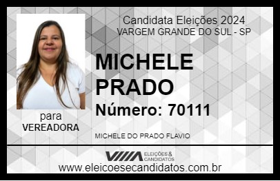 Candidato MICHELE PRADO 2024 - VARGEM GRANDE DO SUL - Eleições