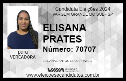 Candidato ELISANA PRATES 2024 - VARGEM GRANDE DO SUL - Eleições