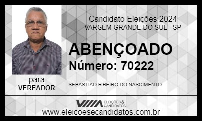 Candidato ABENÇOADO 2024 - VARGEM GRANDE DO SUL - Eleições