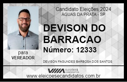 Candidato DEVISON DO BARRACAO 2024 - ÁGUAS DA PRATA - Eleições