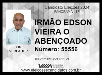 Candidato IRMÃO EDSON VIEIRA O ABENÇOADO 2024 - PANORAMA - Eleições