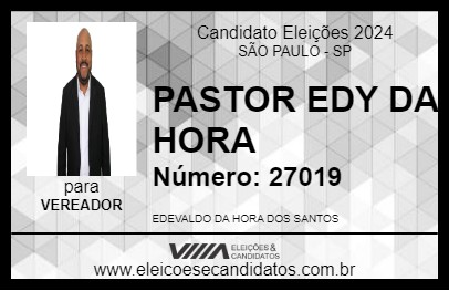 Candidato PASTOR EDY DA HORA 2024 - SÃO PAULO - Eleições