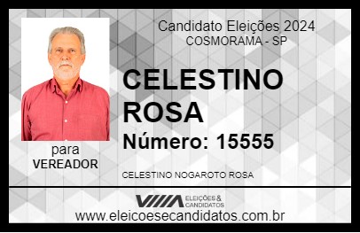 Candidato CELESTINO ROSA 2024 - COSMORAMA - Eleições