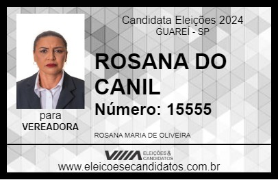 Candidato ROSANA DO CANIL 2024 - GUAREÍ - Eleições