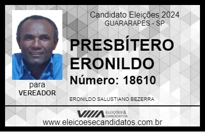 Candidato PRESBÍTERO ERONILDO 2024 - GUARARAPES - Eleições