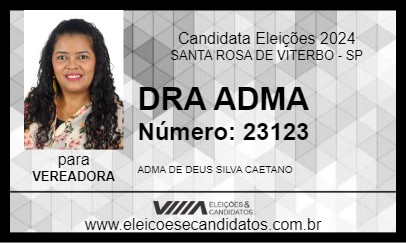 Candidato DRA ADMA 2024 - SANTA ROSA DE VITERBO - Eleições