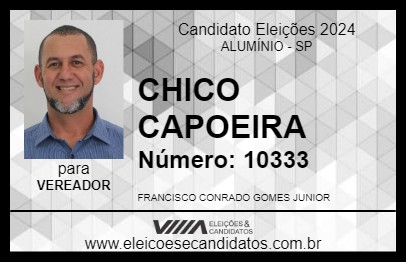 Candidato CHICO CAPOEIRA 2024 - ALUMÍNIO - Eleições