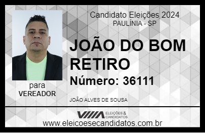 Candidato JOÃO DO BOM RETIRO 2024 - PAULÍNIA - Eleições