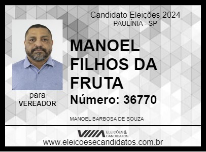 Candidato MANOEL FILHOS DA FRUTA 2024 - PAULÍNIA - Eleições