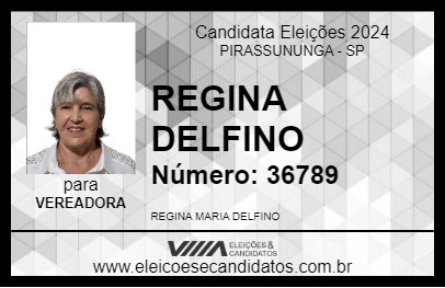 Candidato REGINA DELFINO 2024 - PIRASSUNUNGA - Eleições