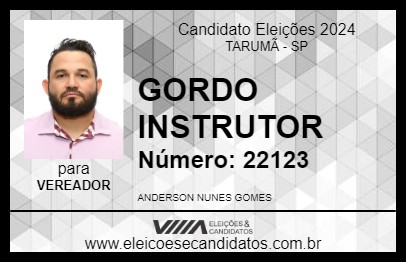 Candidato GORDO INSTRUTOR 2024 - TARUMÃ - Eleições