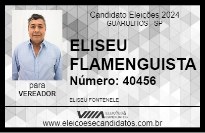 Candidato ELISEU FLAMENGUISTA 2024 - GUARULHOS - Eleições