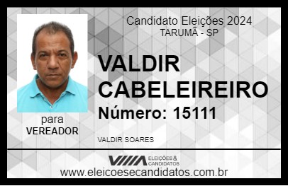 Candidato VALDIR CABELEIREIRO 2024 - TARUMÃ - Eleições