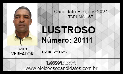 Candidato LUSTROSO 2024 - TARUMÃ - Eleições