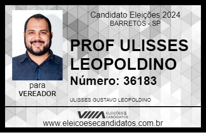 Candidato PROF ULISSES LEOPOLDINO 2024 - BARRETOS - Eleições