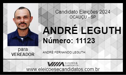 Candidato ANDRÉ LEGUTH 2024 - OCAUÇU - Eleições