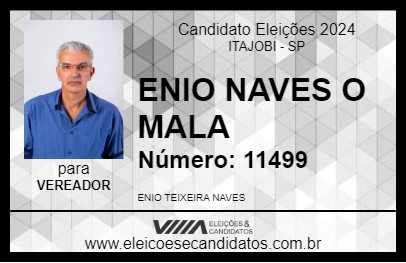 Candidato ENIO NAVES  O MALA  2024 - ITAJOBI - Eleições