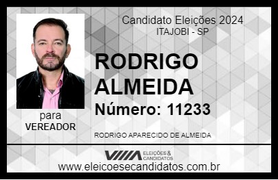 Candidato RODRIGO ALMEIDA 2024 - ITAJOBI - Eleições