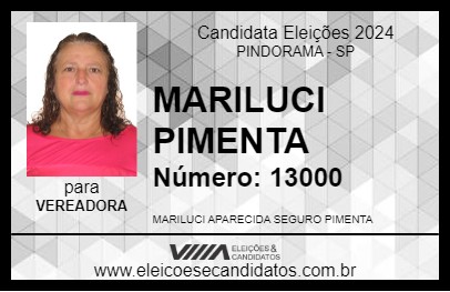 Candidato MARILUCI PIMENTA 2024 - PINDORAMA - Eleições