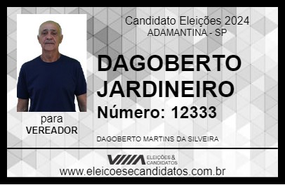 Candidato DAGOBERTO JARDINEIRO 2024 - ADAMANTINA - Eleições