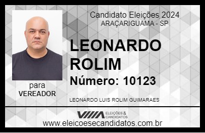 Candidato LEONARDO ROLIM 2024 - ARAÇARIGUAMA - Eleições