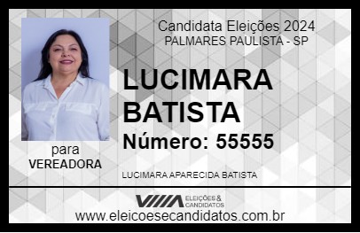 Candidato LUCIMARA BATISTA 2024 - PALMARES PAULISTA - Eleições