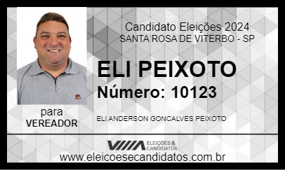 Candidato ELI PEIXOTO 2024 - SANTA ROSA DE VITERBO - Eleições