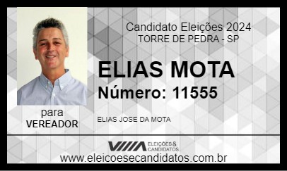 Candidato ELIAS MOTA 2024 - TORRE DE PEDRA - Eleições