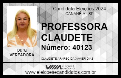 Candidato PROFESSORA CLAUDETE 2024 - CANANÉIA - Eleições