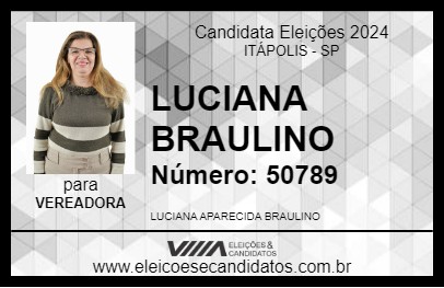 Candidato LUCIANA BRAULINO 2024 - ITÁPOLIS - Eleições