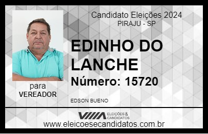 Candidato EDINHO DO LANCHE 2024 - PIRAJU - Eleições