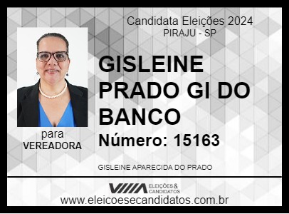 Candidato GISLEINE PRADO GI DO BANCO 2024 - PIRAJU - Eleições