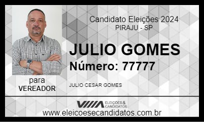 Candidato JULIO GOMES 2024 - PIRAJU - Eleições