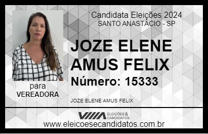 Candidato JOZE ELENE AMUS FELIX 2024 - SANTO ANASTÁCIO - Eleições