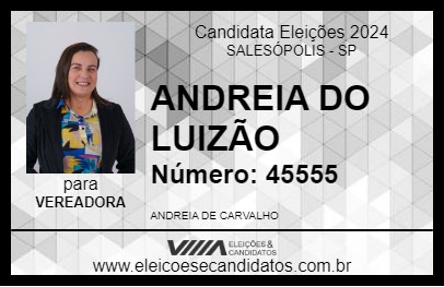 Candidato ANDREIA DO LUIZÃO 2024 - SALESÓPOLIS - Eleições