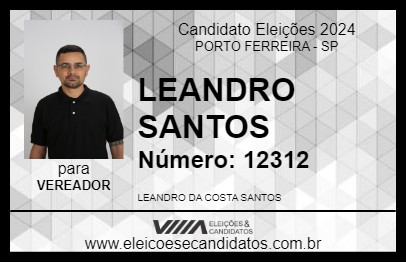 Candidato LEANDRO SANTOS 2024 - PORTO FERREIRA - Eleições