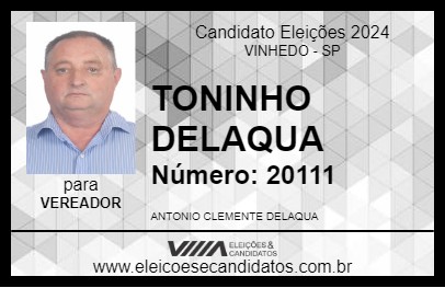 Candidato TONINHO DELAQUA 2024 - VINHEDO - Eleições