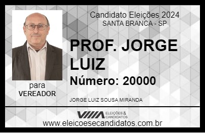 Candidato PROF. JORGE LUIZ 2024 - SANTA BRANCA - Eleições