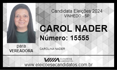 Candidato CAROL NADER 2024 - VINHEDO - Eleições