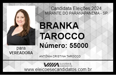 Candidato BRANKA TAROCCO 2024 - MIRANTE DO PARANAPANEMA - Eleições